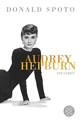 Audrey Hepburn: Ein Leben von FISCHER Taschenbuch