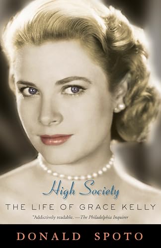 High Society: The Life of Grace Kelly von Three Rivers Press