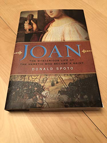 Joan: The Mysterious Life of the Heretic Who Became a Saint von HarperOne