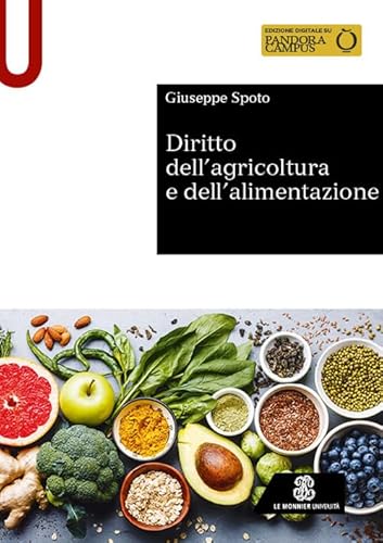 Diritto dell’agricoltura e dell’alimentazione (Sintesi) von Le Monnier Università