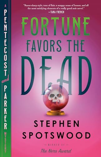 Fortune Favors the Dead: A Pentecost and Parker Mystery