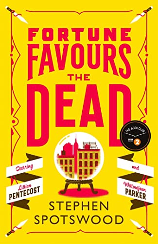 Fortune Favours the Dead (Pentecost and Parker) von Wildfire