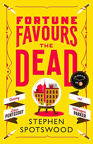 Fortune Favours the Dead: A dazzling murder mystery set in 1940s New York