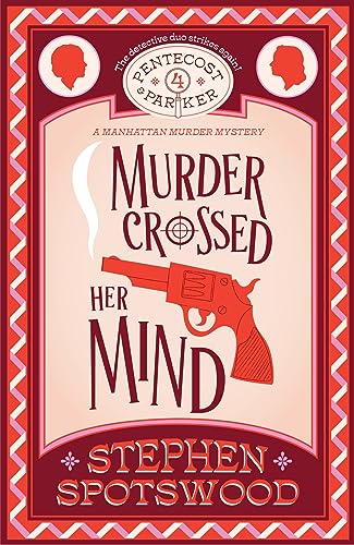 Murder Crossed Her Mind: Pentecost & Parker 4 von Headline