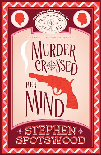 Murder Crossed Her Mind: Pentecost & Parker 4 Murder Crossed Her Mind: Pentecost & Parker 4 von Headline