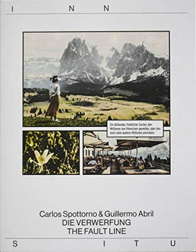 Carlos Spottorno. Guillermo Abril. Die Verwerfung - The Fault Line (INN SITU: BTV Stadtforum, FO.KU.S)