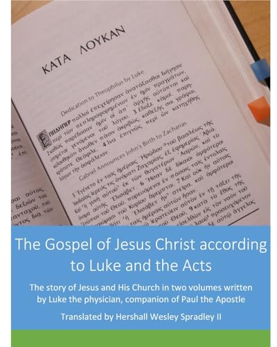 The Gospel of Jesus Christ according to Luke and the Acts von Blurb