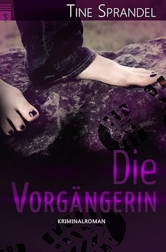 Die Vorgängerin: Kriminalroman (Unterland Krimis) von epubli GmbH