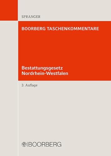 Bestattungsgesetz Nordrhein-Westfalen (Boorberg Taschenkommentar)