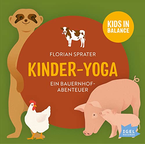 FamilyFlow. Kinder-Yoga. Ein Bauernhof-Abenteuer: Ein Bauernhof-Mitmach-Abenteuer