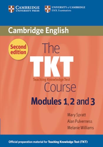 The TKT Course Modules 1, 2 and 3: Teaching Knowledge Test The TKT Course Modules 1, 2 and 3: Teaching Knowledge Test von Cambridge English