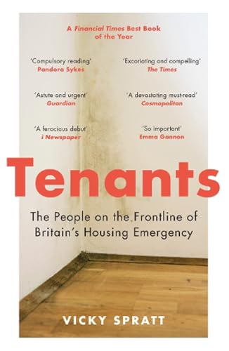 Tenants: The People on the Frontline of Britain's Housing Emergency von Profile Books
