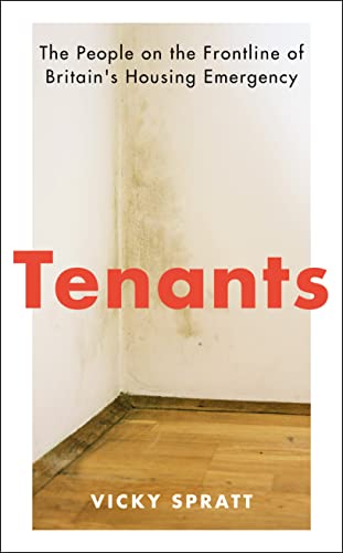 Tenants: The People on the Frontline of Britain's Housing Emergency