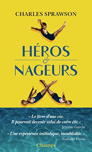 Héros et nageurs Héros et nageurs