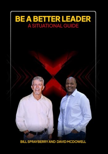 Be A Better Leader: A Situational Guide von Collins Publishing House