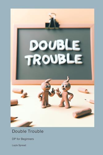 Double Trouble: DP for Beginners von darkside.exe