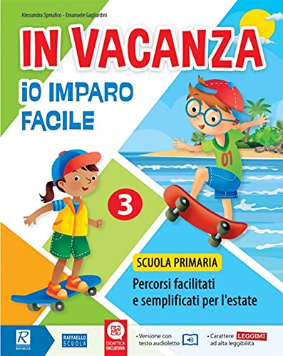 In vacanza. Io imparo facile. Per la Scuola elementare (Vol. 3)