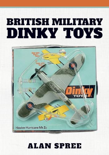 British Military Dinky Toys von Amberley Publishing