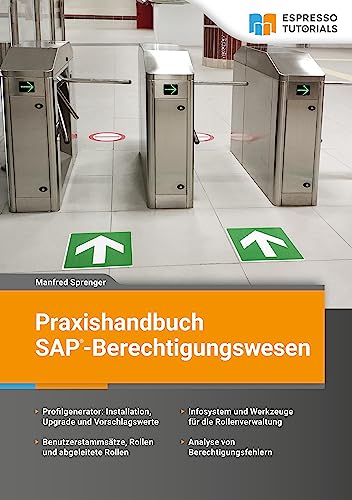 Praxishandbuch SAP-Berechtigungswesen Praxishandbuch SAP-Berechtigungswesen von Espresso Tutorials