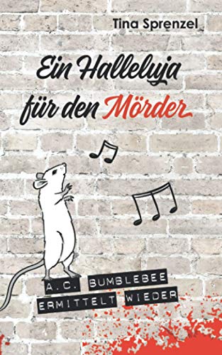 Ein Halleluja für den Mörder (A.C. Bumblebee, Band 4) von Independently published