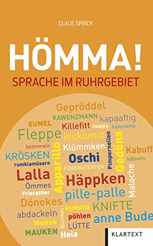 Hömma!: Sprache im Ruhrgebiet