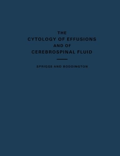 The Cytology of Effusions: Pleural, Pericardial and Peritoneal and of Cerebrospinal Fluid von Butterworth-Heinemann