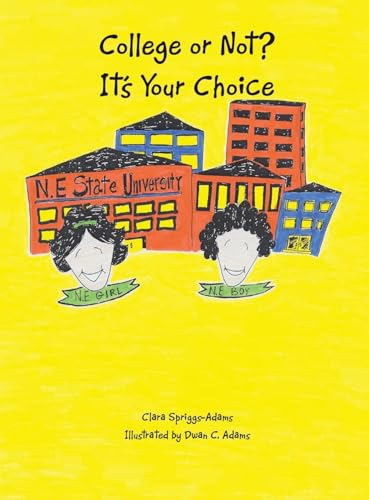 College or Not?: It's Your Choice von Xlibris Us