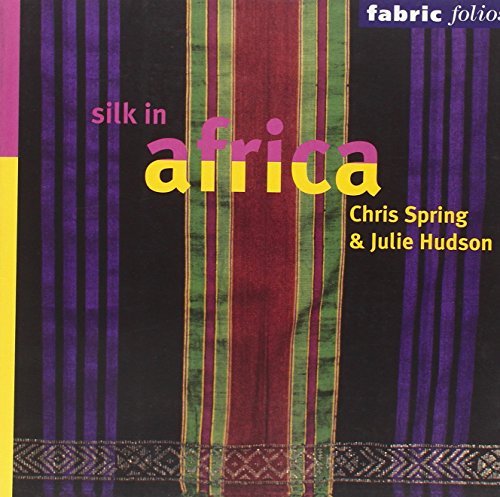 Silk in Africa (Fabric Folios) von Roli Books