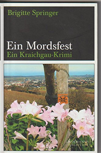 Ein Mordsfest: Ein Kraichgau-Krimi (Lindemanns Bibliothek)