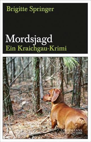 Mordsjagd: Ein Kraichgau-Krimi (Lindemanns Bibliothek)