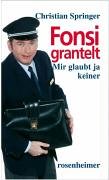 Fonsi grantelt. Mir glaubt ja keiner