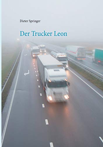 Der Trucker Leon