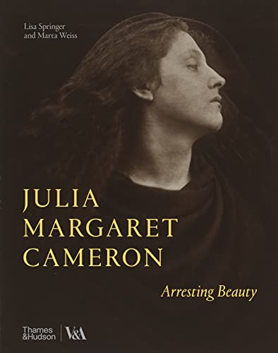 Julia Margaret Cameron: Arresting Beauty (V&a Museum)