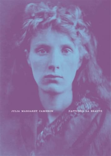 Julia Margaret Cameron: Capturer la beauté