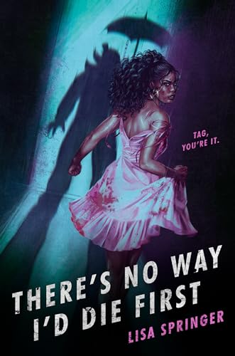 There's No Way I'd Die First von Delacorte Press