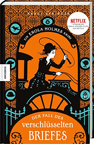 Der Fall des verschlüsselten Briefes: Ein Enola-Holmes-Krimi: Band 6