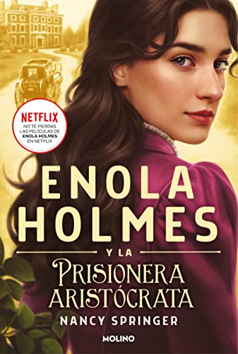 Enola Holmes y la prisionera aristócrata (Enola Holmes 2) (Ficción Young Adult, Band 2)