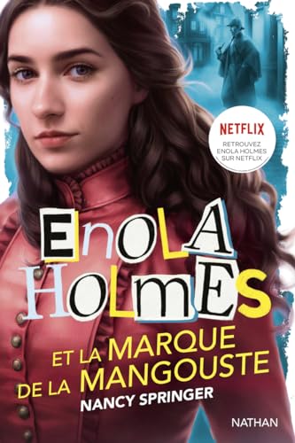 Enola Holmes et la marque de la mangouste Enola Holmes et la marque de la mangouste