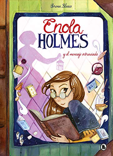 Enola Holmes y el mensaje extraviado (Enola Holmes. La novela gráfica 5) (Bruguera Contemporánea, Band 5)