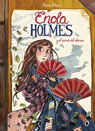 Enola Holmes y el secreto del abanico (Enola Holmes. La novela gráfica 4) (Bruguera Contemporánea, Band 4)
