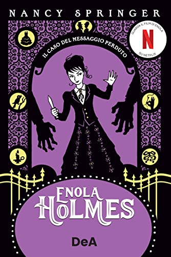 Il caso del messaggio perduto. Enola Holmes (Vol. 5) (Le gemme) von De Agostini