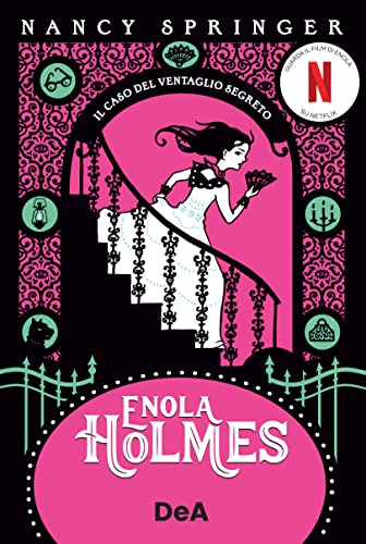 Il caso del ventaglio segreto. Enola Holmes (Vol. 4) (Le gemme)