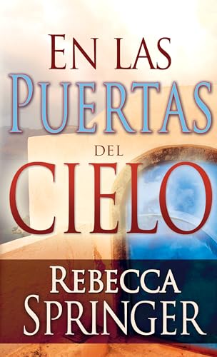 En Las Puertas del Cielo = At the Gates of Heaven