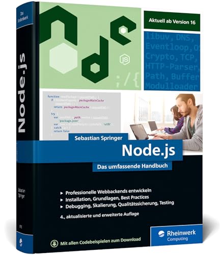 Node.js: Das umfassende Handbuch. Serverseitige Web-Applikationen mit JavaScript entwickeln. Aktuell zu Version 16 von CarpetWWW