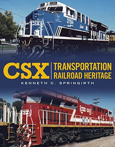 Csx Transportation Railroad Heritage (America Through Time)