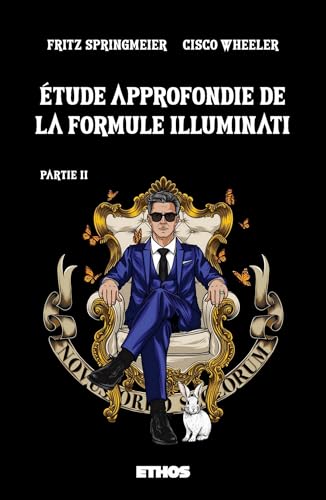Étude approfondie de la formule Illuminati: Partie 2
