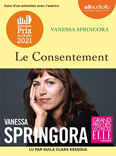 Le Consentement: Livre audio 1 CD MP3 - Suivi d'un entretien avec l'autrice
