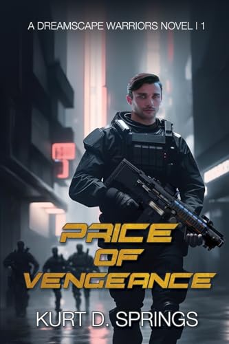 Price of Vengeance (A Dreamscape Warriors Novel, Band 1) von Black Rose Writing