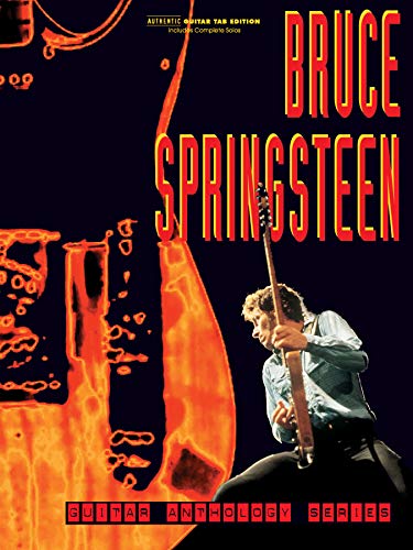 Bruce Springsteen: Authentic Guitar Tab (Guitar Anthology Series)