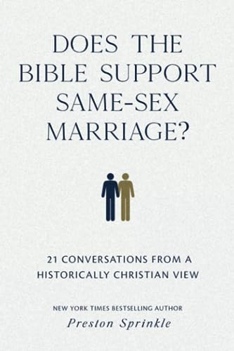Does the Bible Support Same-Sex Marriage?: 21 Conversations from a Historically Christian View von David C Cook